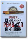 Buku Koreksi Kesalahan Pembaca Al-Qur'an Mengupas Beberapa Kekeliruan 