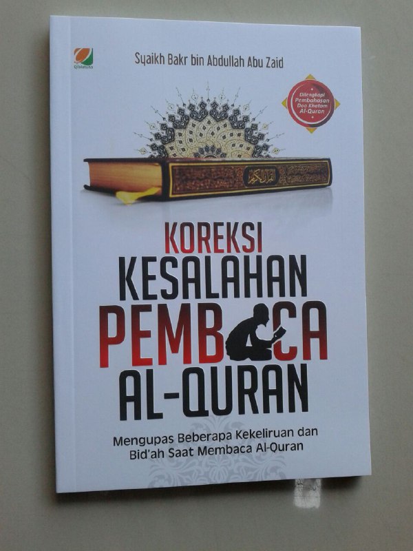Buku Koreksi Kesalahan Pembaca Al-Qur'an Mengupas Beberapa Kekeliruan cover