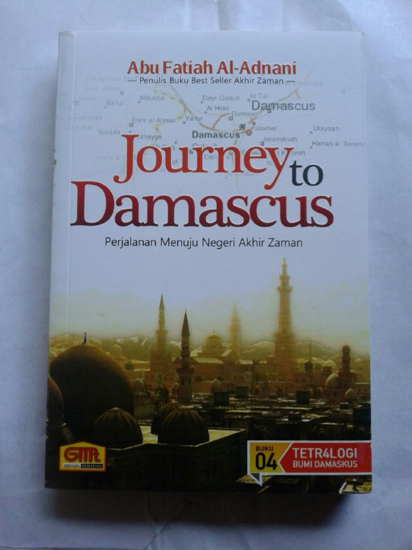 Buku Journey To Damascus Perjalanan Menuju Negeri Akhir Zaman cover 2