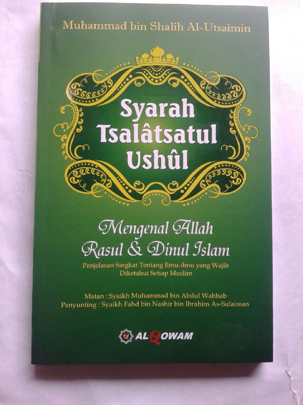 Buku Syarah Tsalatsatul Ushul Mengenal Allah Rasul Dinul Islam cover