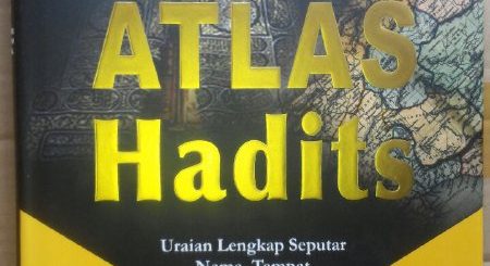 Buku Atlas Hadits Uraian Lengkap Yang Disabdakan Nabi cover