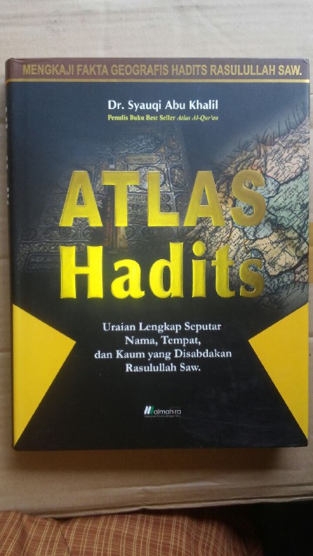 Buku Atlas Hadits Uraian Lengkap Yang Disabdakan Nabi cover