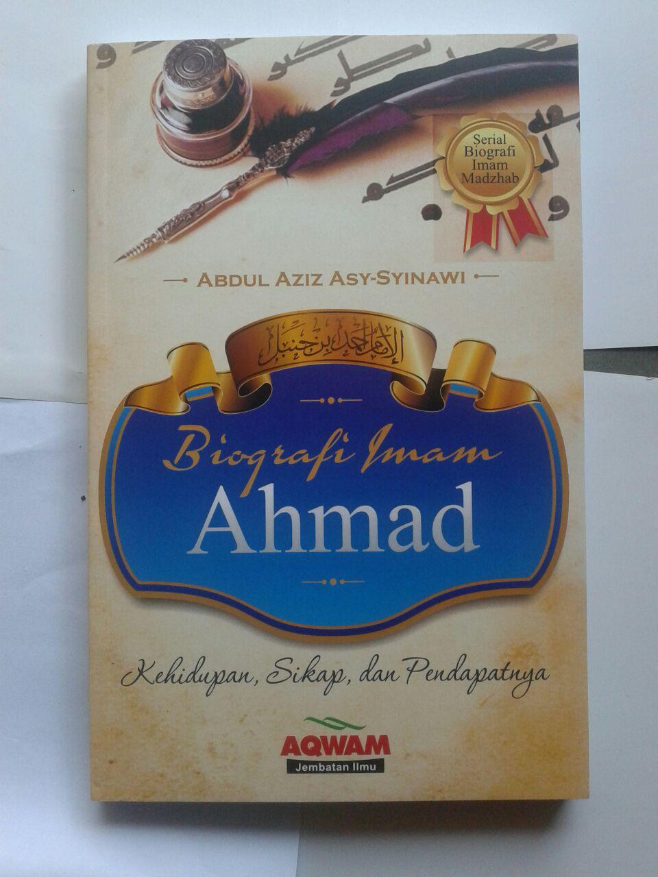 Buku Biografi Imam Ahmad Kehidupan Sikap Dan Pendapatnya cover