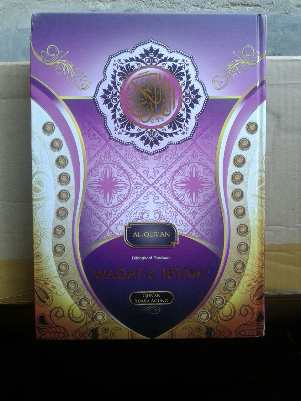 Al-Quran Dilengkapi Waqaf Dan Ibtida Ukuran A4