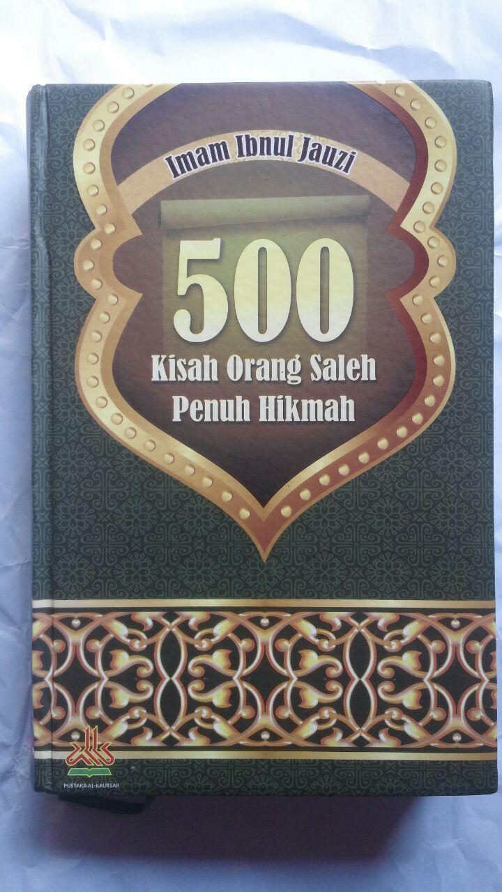 BK2797 Buku 500 Kisah Orang Saleh Penuh Hikmah 210.000 20% 168.000 Pustaka Al-Kautsar cover 2