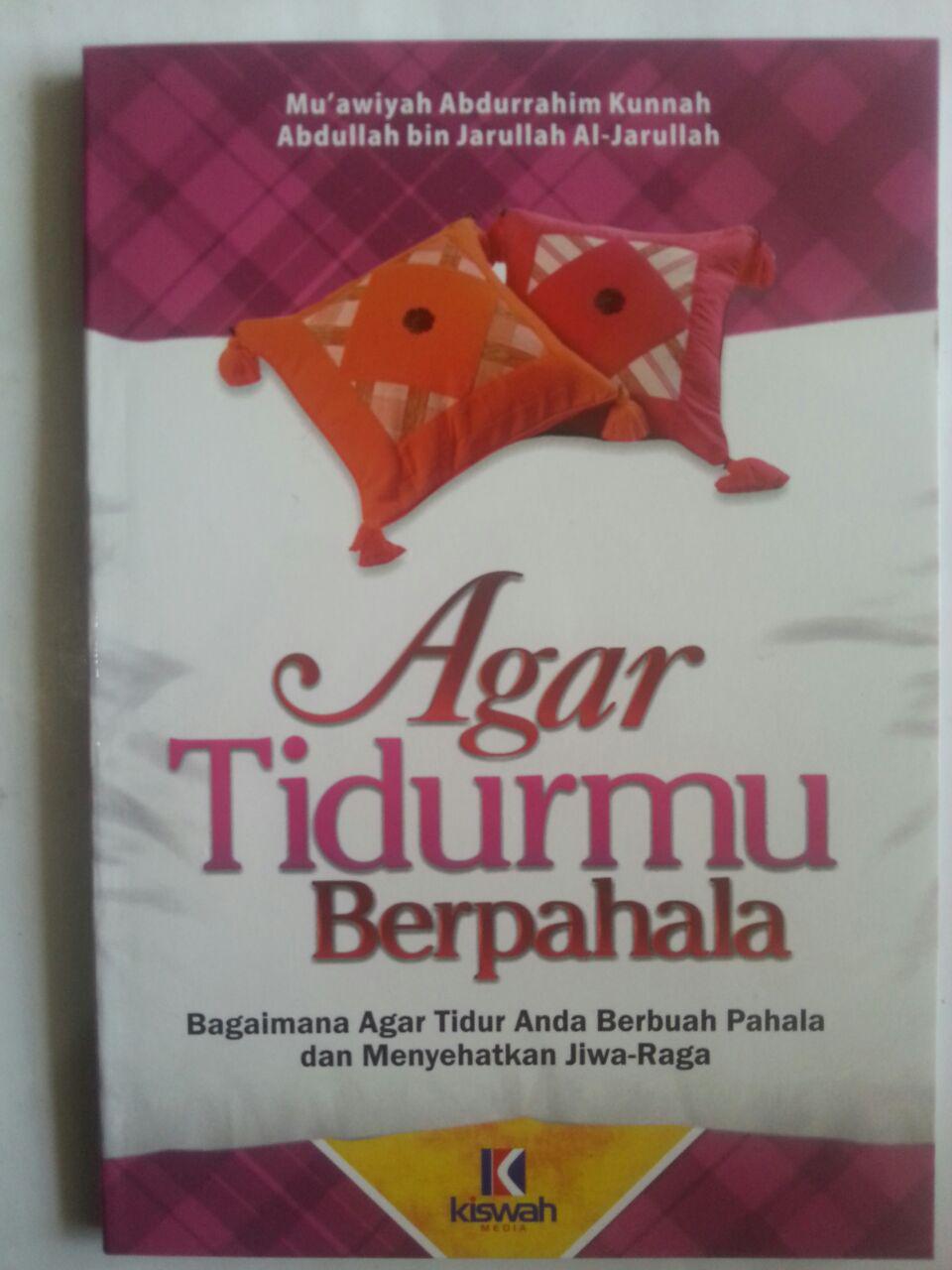 Buku Agar Tidurmu Berpahala Dan Menyehatkan Jiwa Raga cover 2