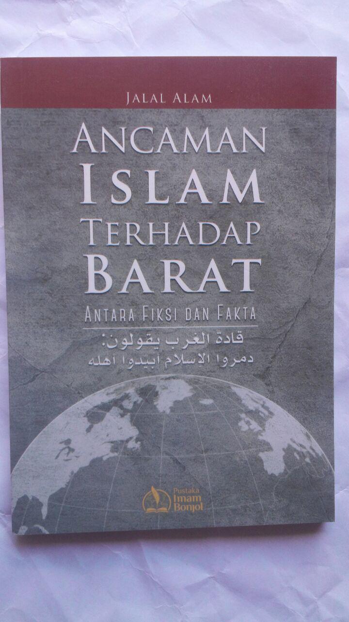 Buku Ancaman Islam Terhadap Barat Antar Fiksi Dan Fakta 8.000 15% 6.800 Pustaka Imam Bonjol cover
