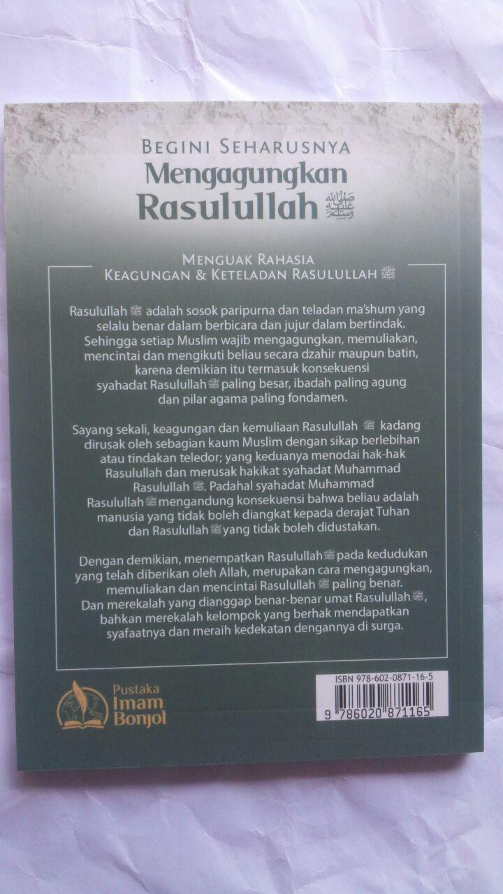 Buku Begini Seharusnya Mengagungkan Rasulullah 25.000 15% 21.250 Pustaka Imam Bonjol cover 2
