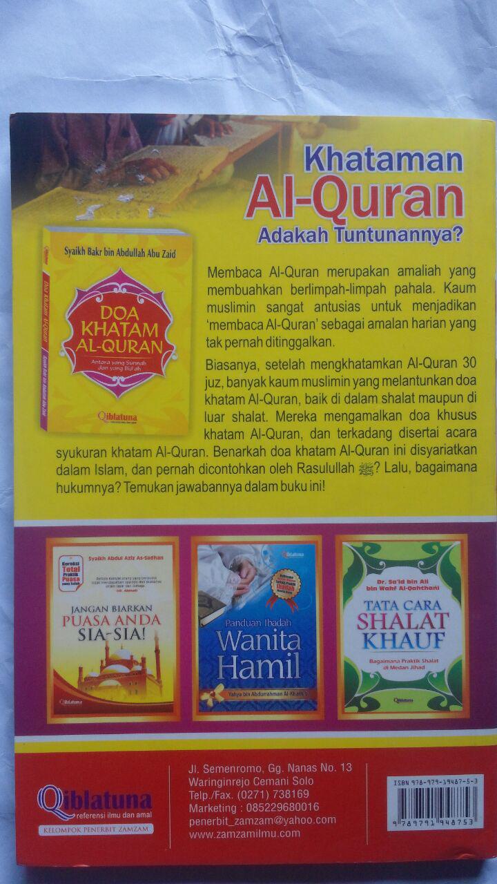 Buku Doa Khatam Al-Quran Antara Sunnah Dan Bidah 18.500 15% 15.725 Qiblatuna Syaikh Bakr Bin Abdullah Abu Zaid cover