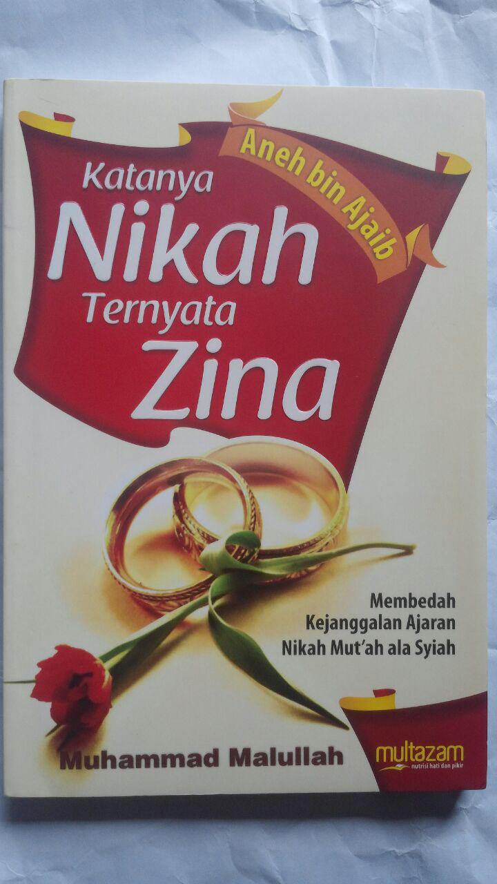 Buku Katanya Nikah Ternyata Zina 34.000 15% 28.900 Multazam Muhammad Malullah cover 2