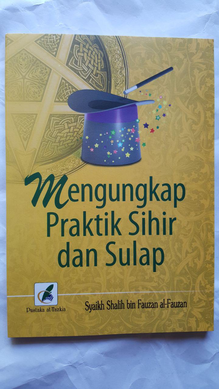 Buku Mengungkap Praktis Sihir Dan Sulap 16.000 15% 13.600 Pustaka At-Tazkia cover