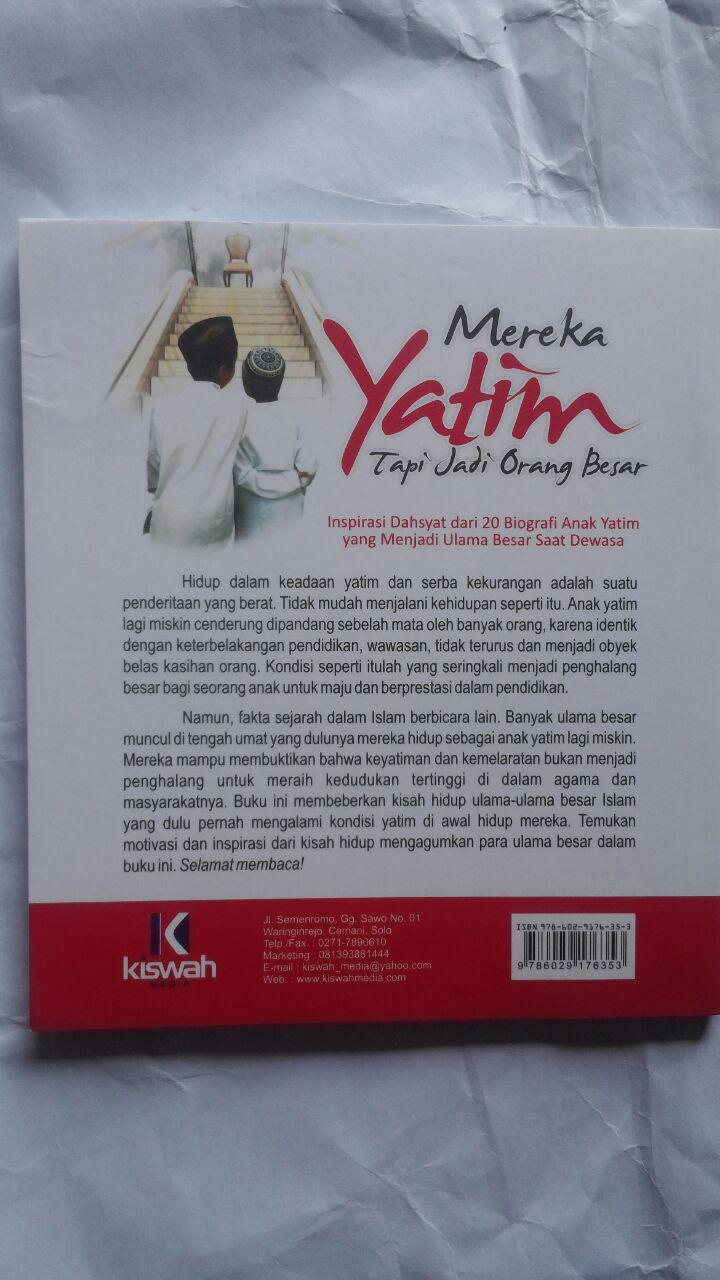 Buku Mereka Yatim Tapi Jadi Orang Besar 23.000 15% 19.550 Kiswah Media Dr. Abdullah Al-Luhaidan Dr. Abdullah Al-Muthaww cover