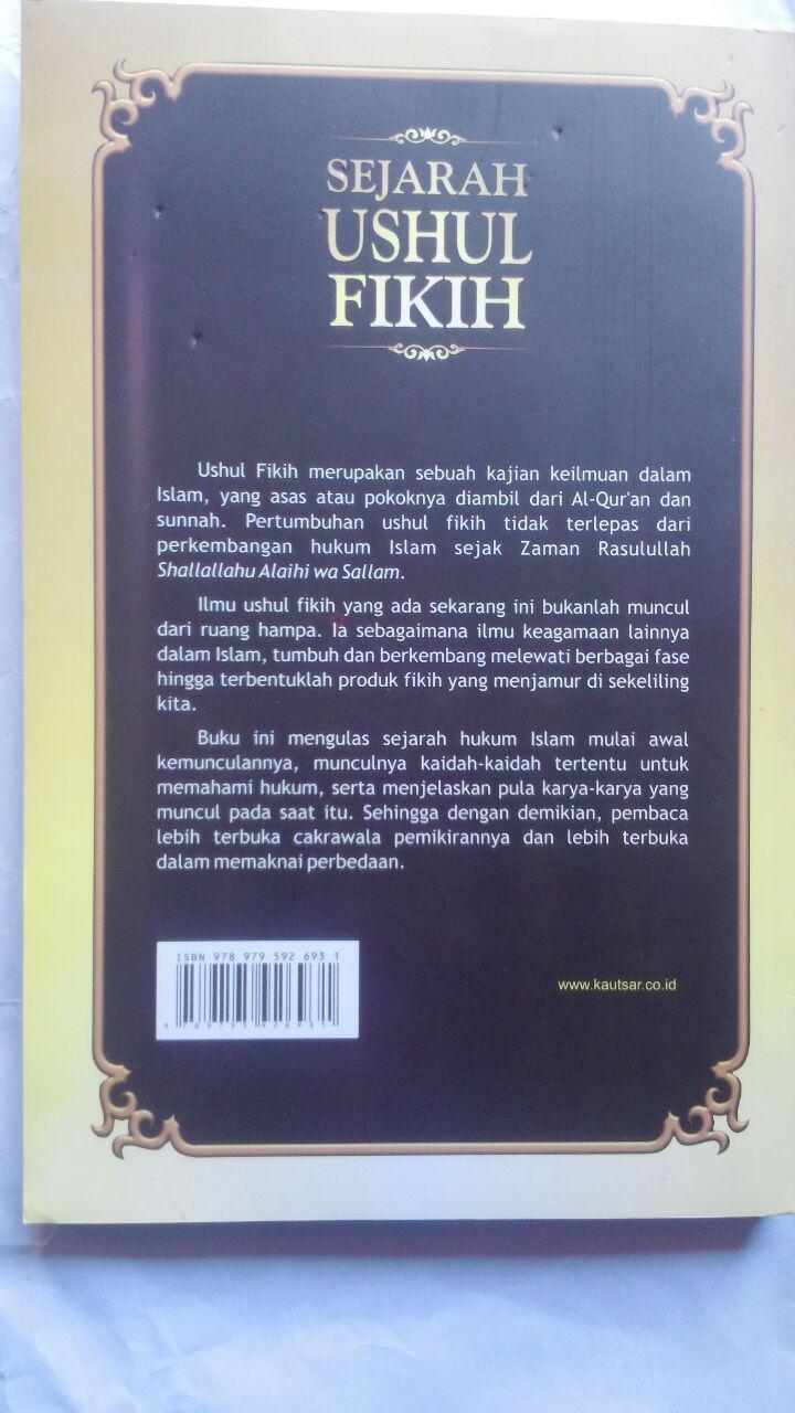 Buku Sejarah Ushul Fikih 59.000 20% 47.200 Pustaka Al-Kautsar Prof. DR. Musthafa Sa'id Al-Khin cover 2