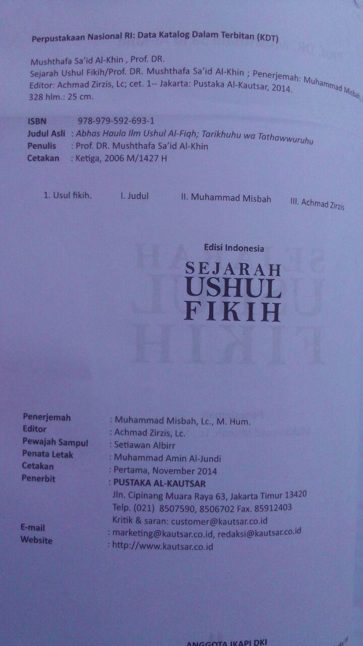 Buku Sejarah Ushul Fikih 59.000 20% 47.200 Pustaka Al-Kautsar Prof. DR. Musthafa Sa'id Al-Khin isi 3