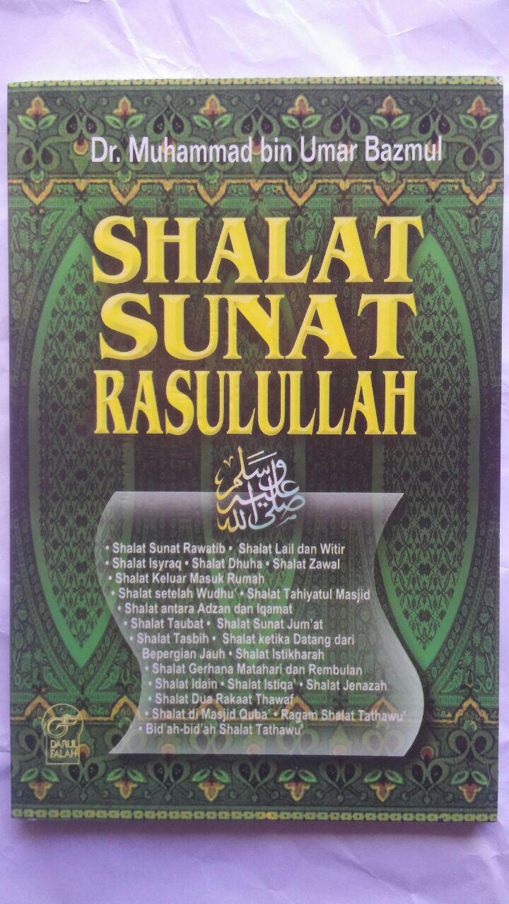 Buku Shalat Sunat Rasulullah 21.000 15% 17.850 Darul Falah cover