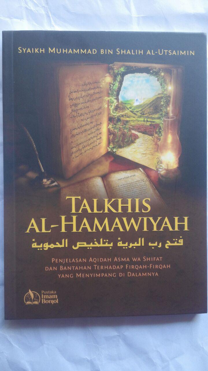 Buku Talkhis Al-Hamawiyah Penjelasan Aqidah Asma Wa Shifat 25.000 15% 21.250 Pustaka Imam Bonjol cover