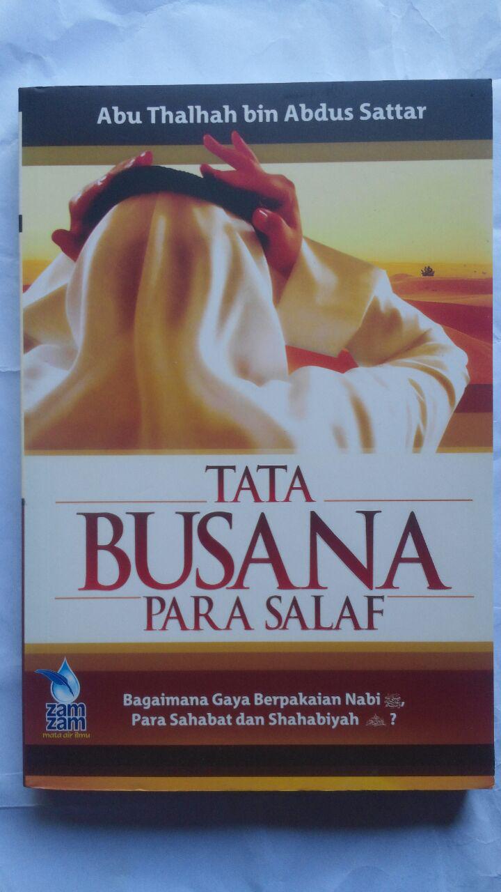 Buku Tata Busana Para Salaf 39.500 15% 33.575 Zam Zam Abu Thalhah bin Abdus Sattar cover 2
