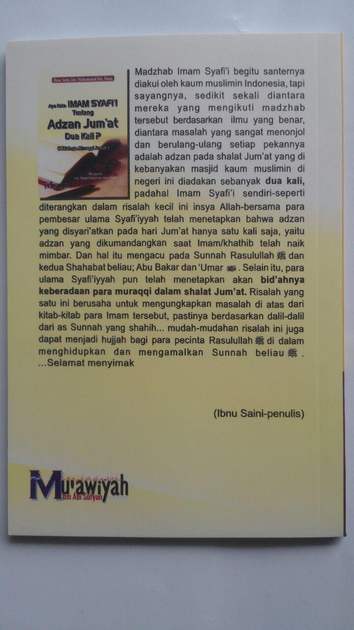 Buku Apa Kata Imam Syafi'i Tentang Adzan Jum'at Dua Kali 12.000 15% 10.200 Maktabah Muawiyah Bin Abi Sufyan Abdul Hakim bin Amir Abdat cover