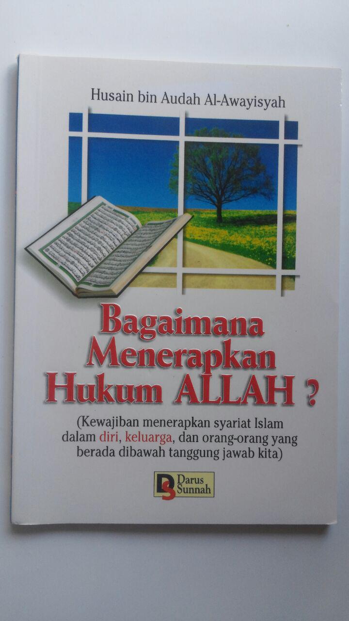Buku Bagaimana Menerapkan Hukum Allah 15.000 15% 12.750 Darus Sunnah Husain bin Audah Al-Awayisyah cover 2