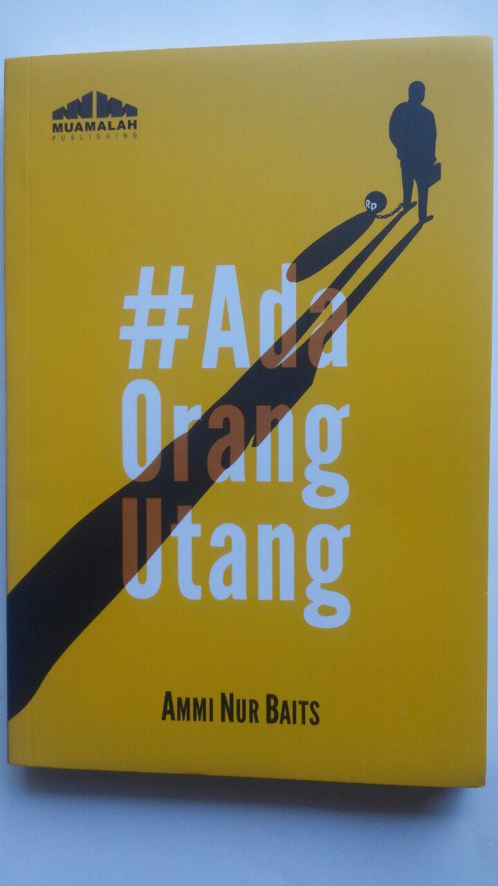 Buku Fikih Utang Ada Orang Utang 35.000 5% 33.250 Muamalah Publishing Ammi Nur Baits cover 2