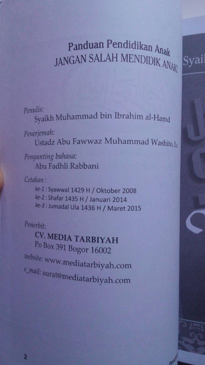 Buku Jangan Salah Mendidik Anak Kiat Mencetak Anak Shalih 25.000 15% 21.250 Media Tarbiyah DR. Muhammad bin Ibrahim Al-Hamd isi 2