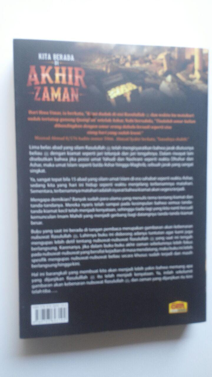 Buku Kita Berada Di Akhir Zaman Menyingkap Nubuwah Rasul 65.000 20% 52.000 Granada Mediatama Abu Fatiah Al-Adnani cover