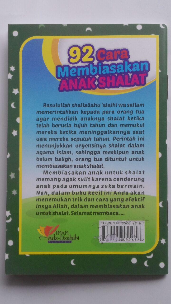 Buku Saku 92 Cara Membiasakan Anak Shalat 6.000 15% 5.100 Pustaka Imam Adz-Dzahabi Hanna binti Abdul Aziz Ash-Shani cover