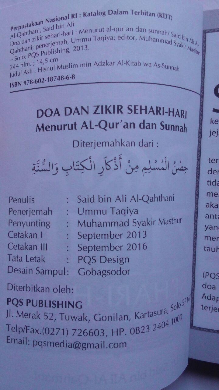 Buku Saku Doa Zikir Sehari-Hari Menurut Al-Quran As-Sunnah 20.000 15% 17.000 PQS Publishing DR. Sa'id bin Ali Al-Qahthani isi 3