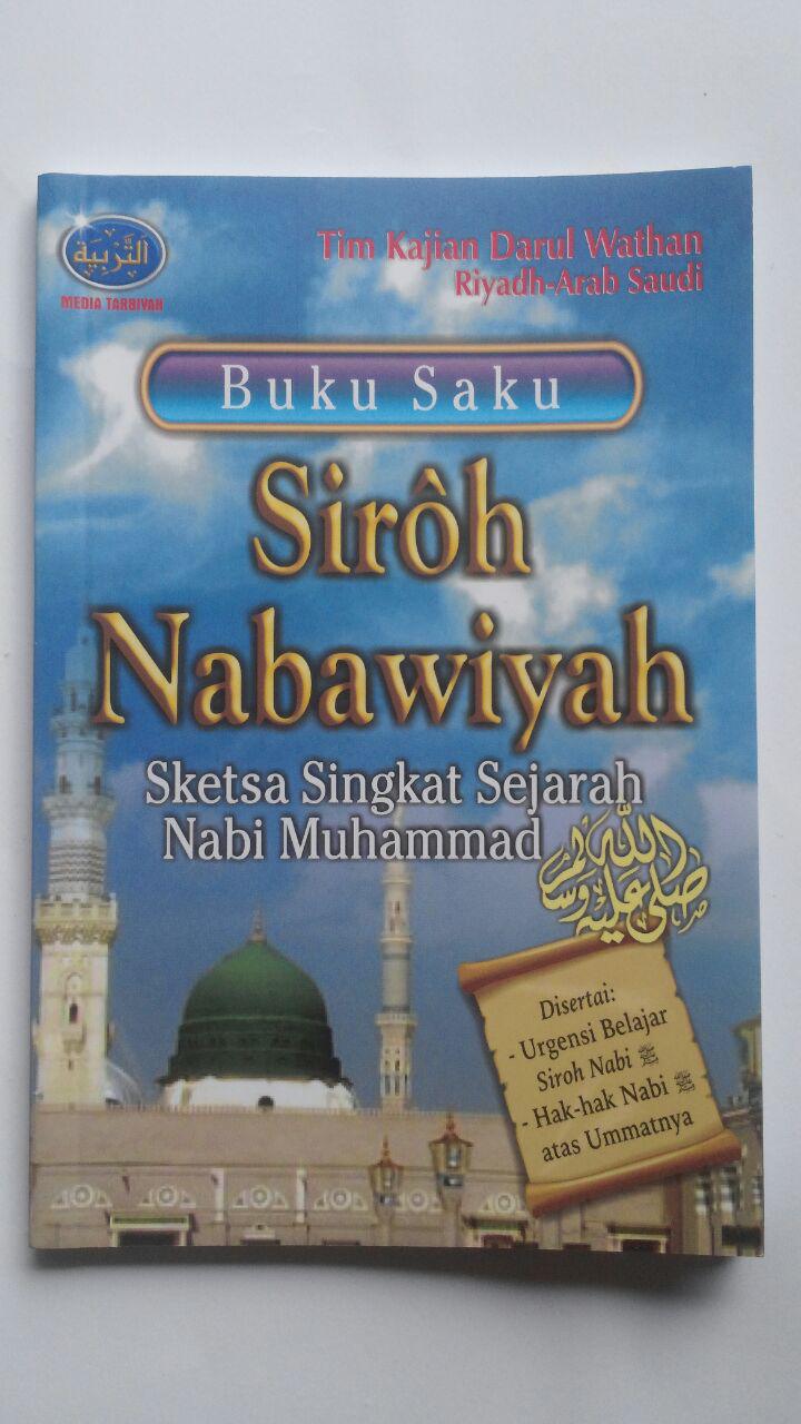 Buku Saku Siroh Nabawiyah Sketsa Singkat Sejarah Nabi 12.000 15% 10.200 Media Tarbiyah Tim Kajian Darul Wathan Saudi Arabia cover 2