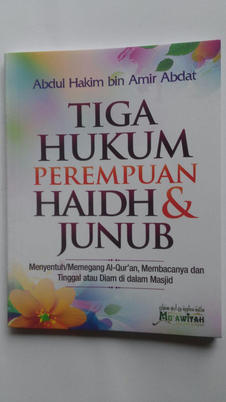 Buku Tiga Hukum Perempuan Haidh Dan Junub 17.500 15% 14.875 Maktabah Muawiyah Bin Abi Sufyan Abdul Hakim bin Amir Abdat cover 2