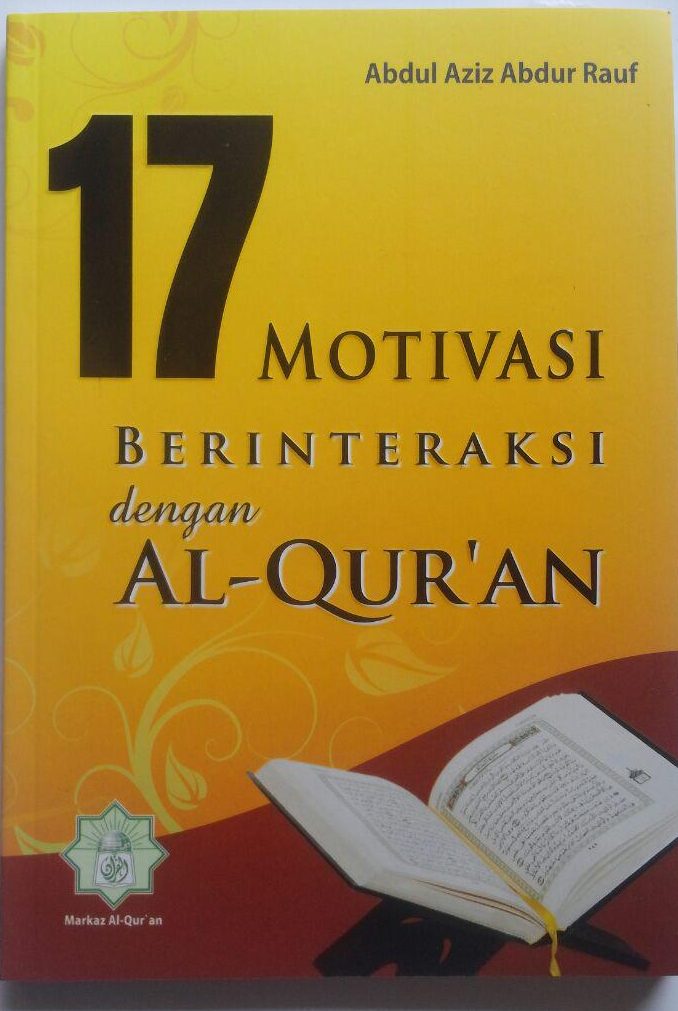 Buku 17 Motivasi Berinteraksi Dengan Al-Qur'an 45.000 15% 38.250 Markaz Al-Quran Abdul Aziz Abdur Rauf cover 2