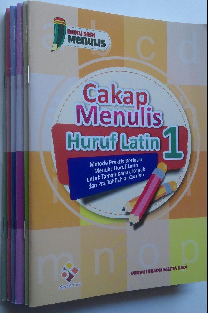 Buku Cakap Menulis Huruf Latin 1 Set 6 Jilid 57.000 10% 51.300 Pena Hikmah Ummu Irbadh Salma Hadi cover