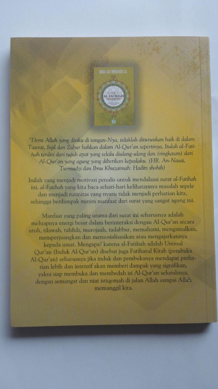 Buku Energi Al-Fatihah Sudahkah Kita Merasakannya 45.000 15% 38.250 Markaz Al-Quran Abdul Aziz Abdur Rauf cover