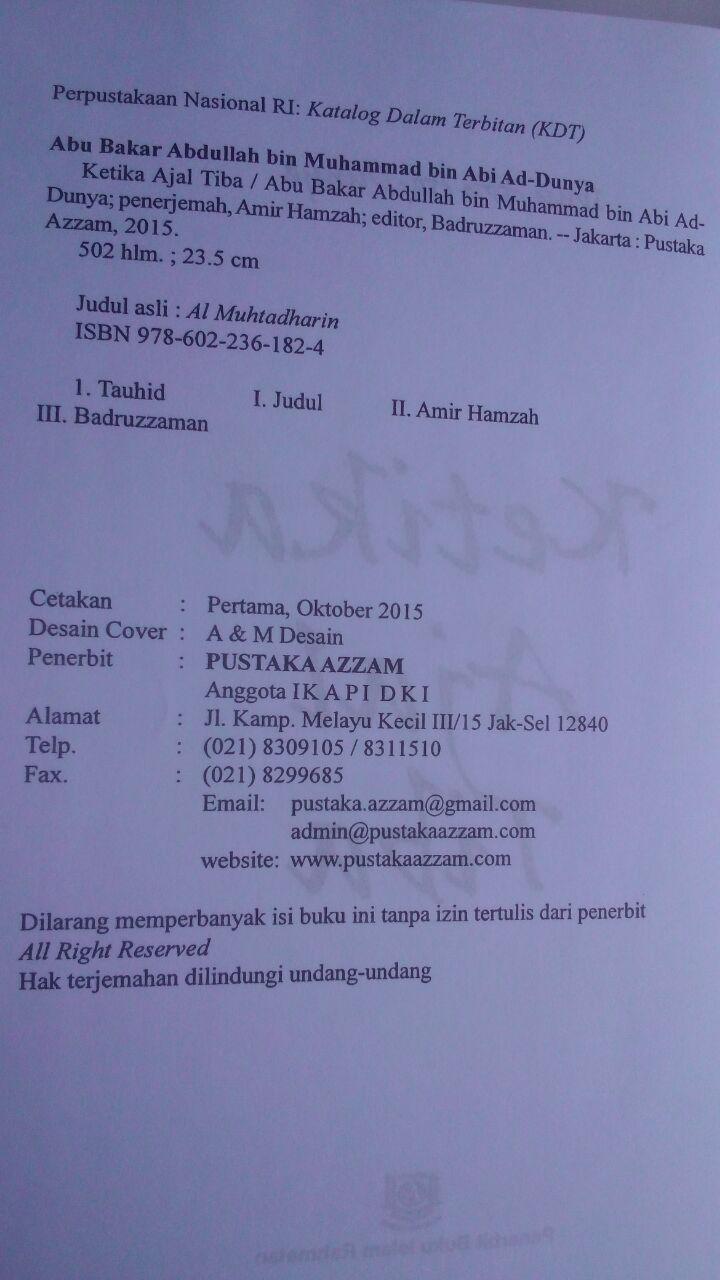 Buku Ketika Ajal Tiba 123.000 20% 98.400 Pustaka Azzam Ibnu Abi Ad-Dunya isi