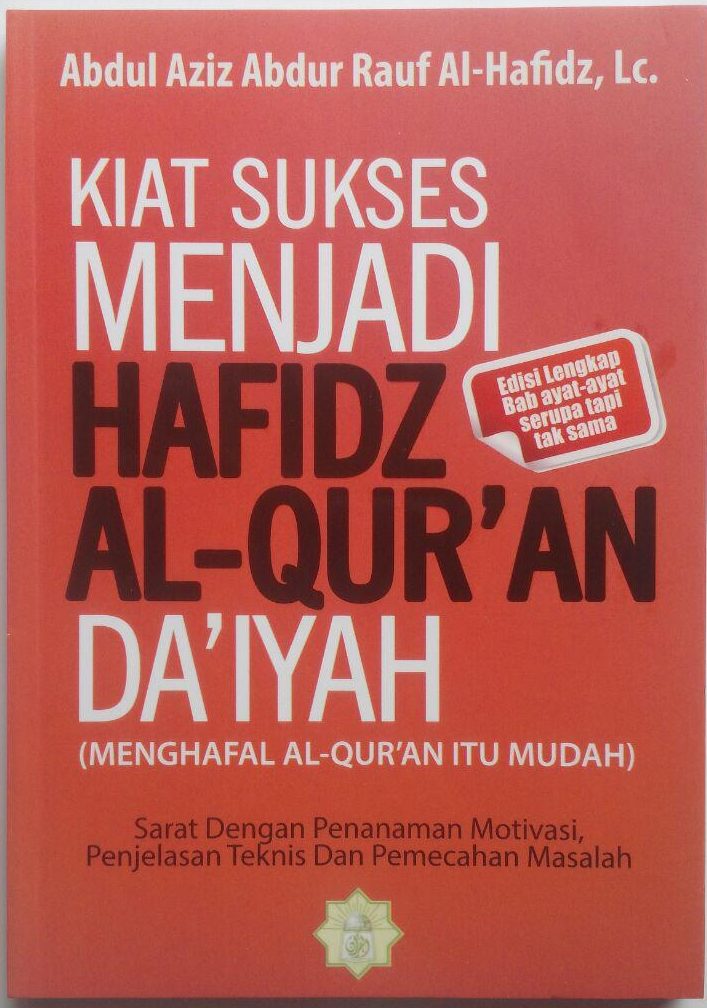 Buku Kiat Sukses Menjadi Hafidz Al-Quran Daiyah 45.000 15% 38.250 Markaz Al-Quran Abdul Aziz Abdur Rauf cover 2