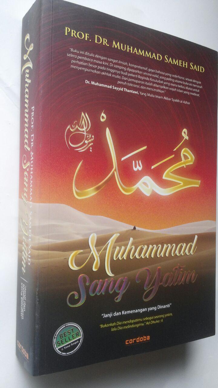 Buku Muhammad Sang Yatim Janji Dan Kemenangan Yang Dinanti 99.000 20% 79.200 Cordoba Muhammad Sameh Said cover 2