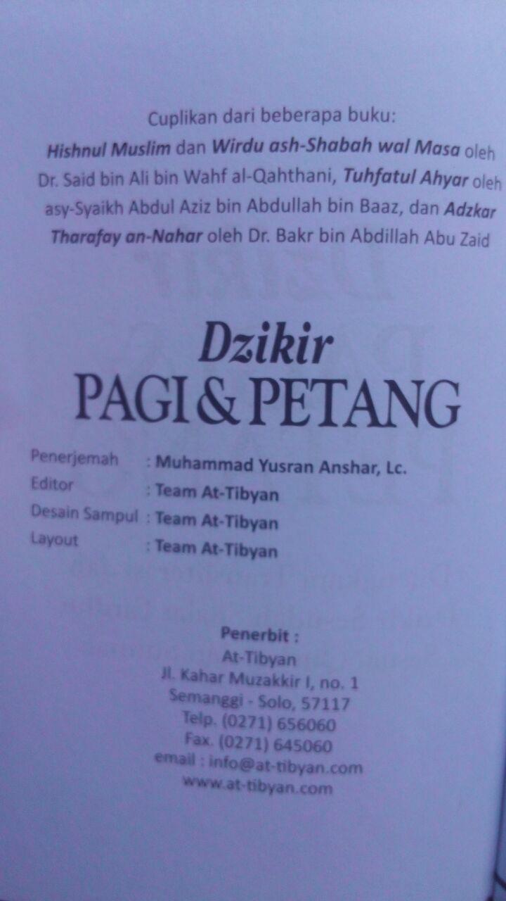 Buku Saku Dzikir Pagi Petang Dan Shalat Fardhu Transliterasi 5.000 15% 4.250 Pustaka At-Tibyan Muhammad Yusran Anshar isi