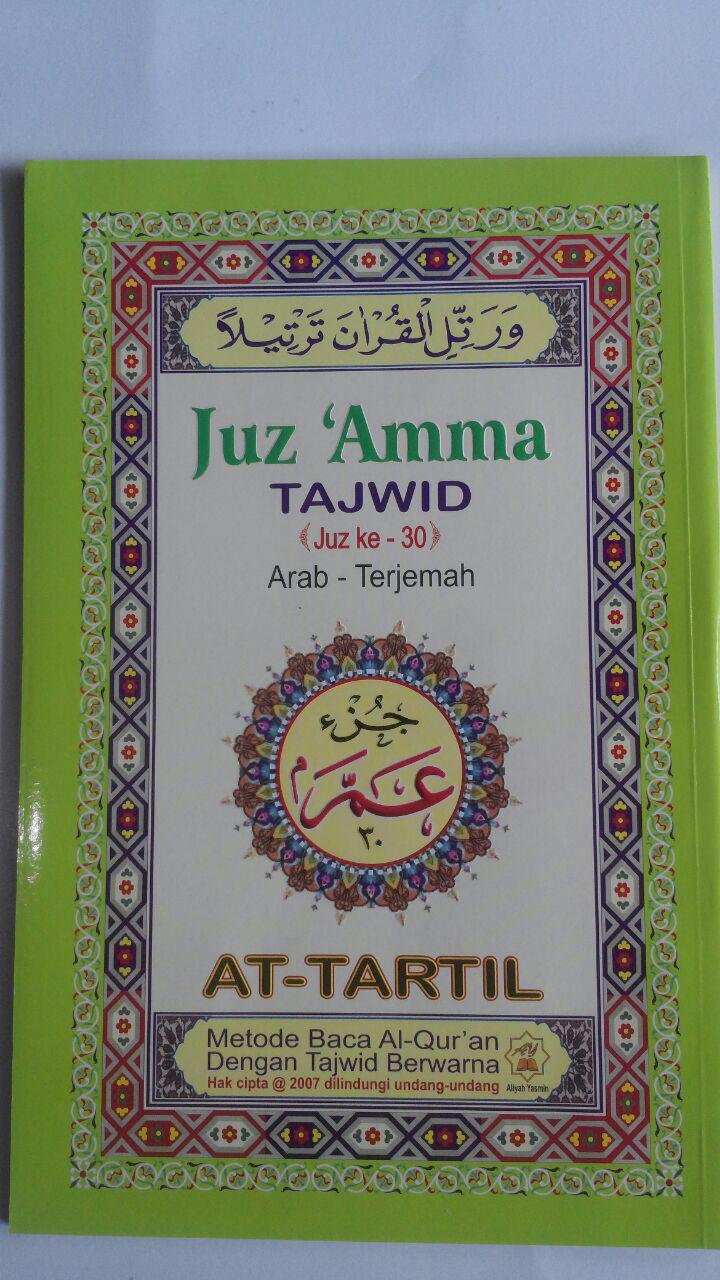 Al-Quran Juz Amma Tajwid At-Tartil Arab-Terjemah 30.000 10% 27.000 Aliyah Yasmin Press cover 2