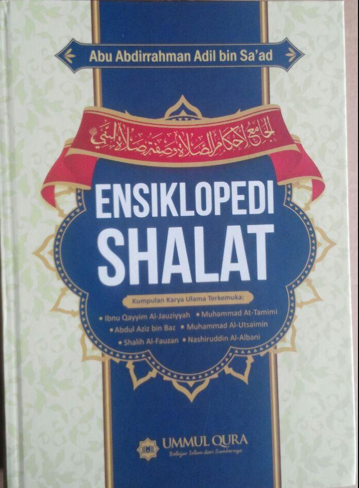 Buku Ensiklopedi Shalat Kumpulan Karya Ulama Terkemuka 129.000 20% 103.200 Ummul Qura Abu Abdirrahman Adil bin Sa'ad cover 3