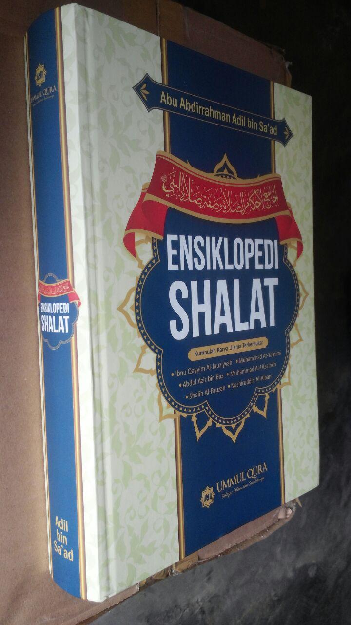 Buku Ensiklopedi Shalat Kumpulan Karya Ulama Terkemuka 129.000 20% 103.200 Ummul Qura Abu Abdirrahman Adil bin Sa'ad cover