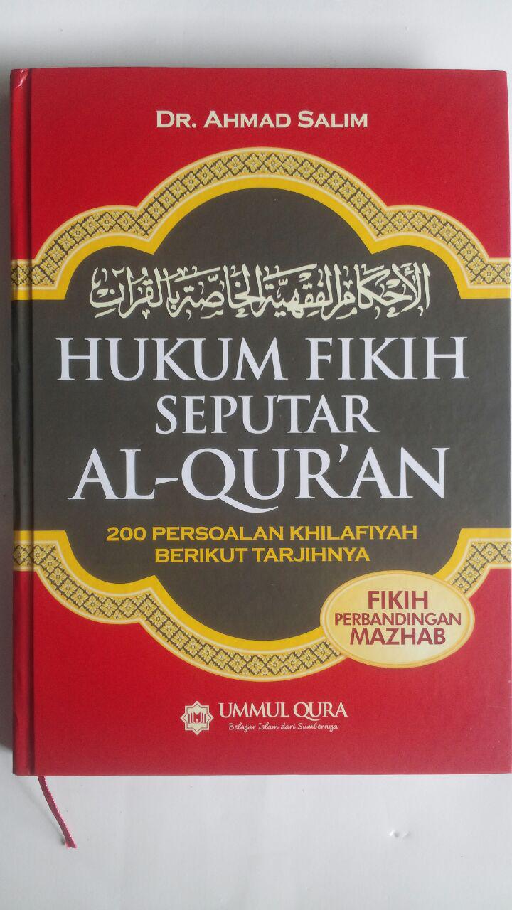 Buku Hukum Fikih Seputar Al-Qur'an 200 Persoalan Khilafiyah 59.000 20% 47.200 Ummul Qura Ahmad Salim cover 3