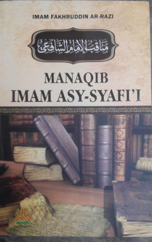 Buku Manaqib Imam As-Syafi'i 72.000 20% 57.600 Pustaka Al-Kautsar Imam Fakhruddin Ar-Razi cover 2