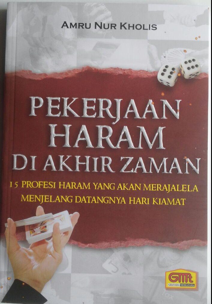 Buku Pekerjaan Haram Di Akhir Zaman 15 Profesi Haram 42,000 15% 35,700 Granada Mediatama cover 2