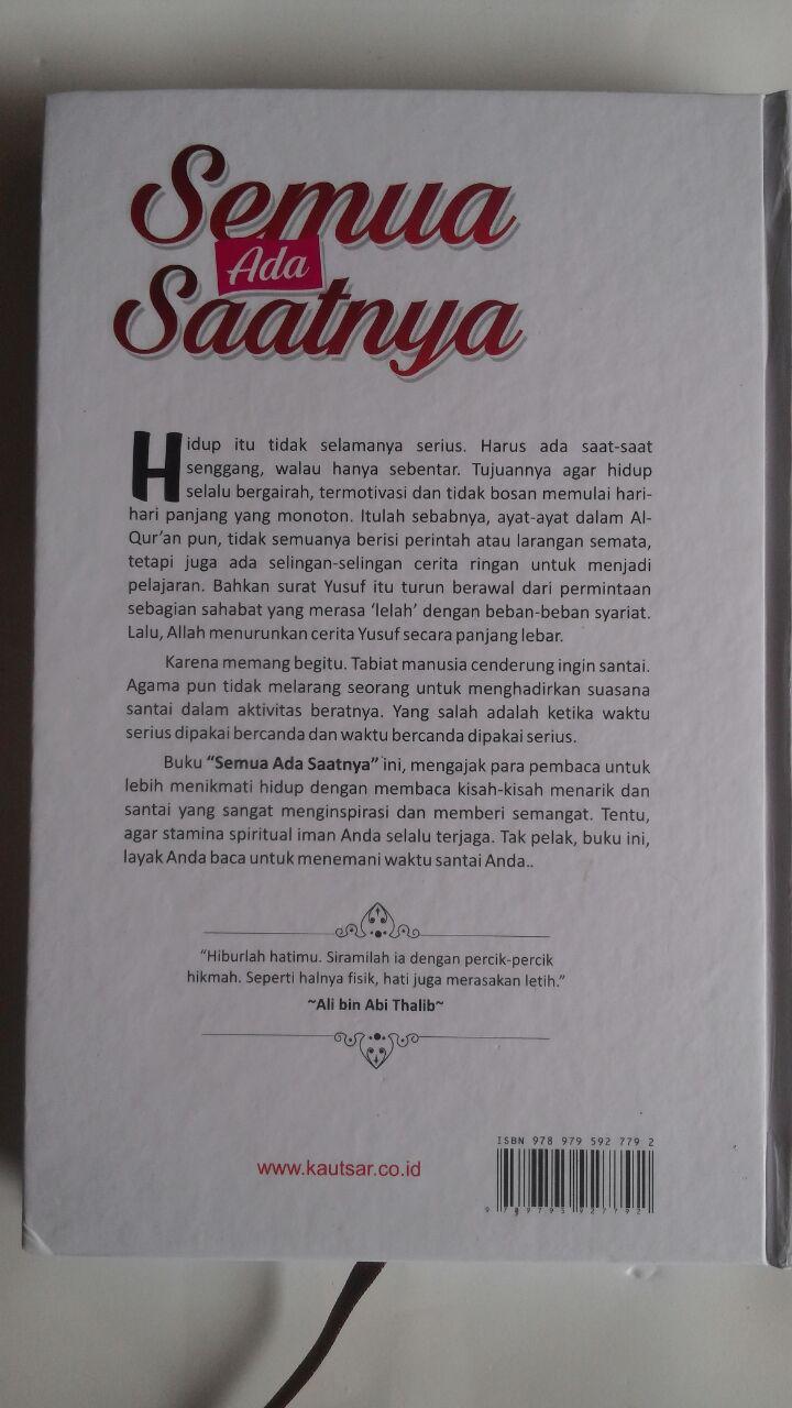 Buku Semua Ada Saatnya Seni Menikmati Hidup Lebih Seimbang 85.000 20% 68.000 Pustaka Al-Kautsar Mahmud Al-Mishri cover