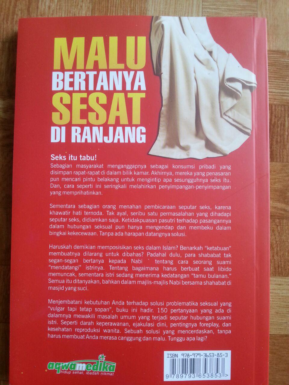 Buku Malu Bertanya Sesat Di Ranjang 150 Problem Sering Terjadi cover