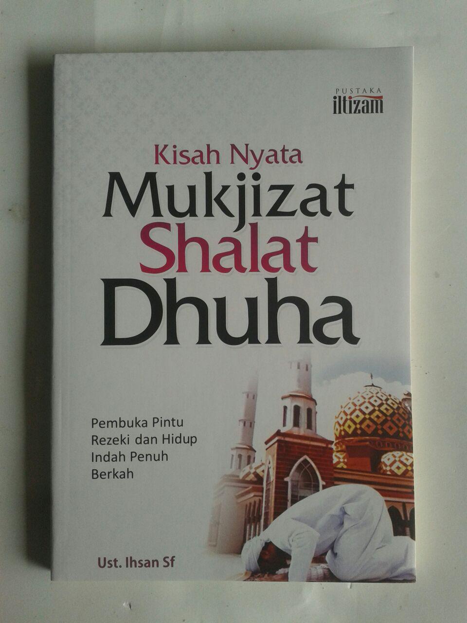 Buku Kisah Nyata Mukjizat Shalat Dhuha Pembuka Pintu Rezeki cover 2