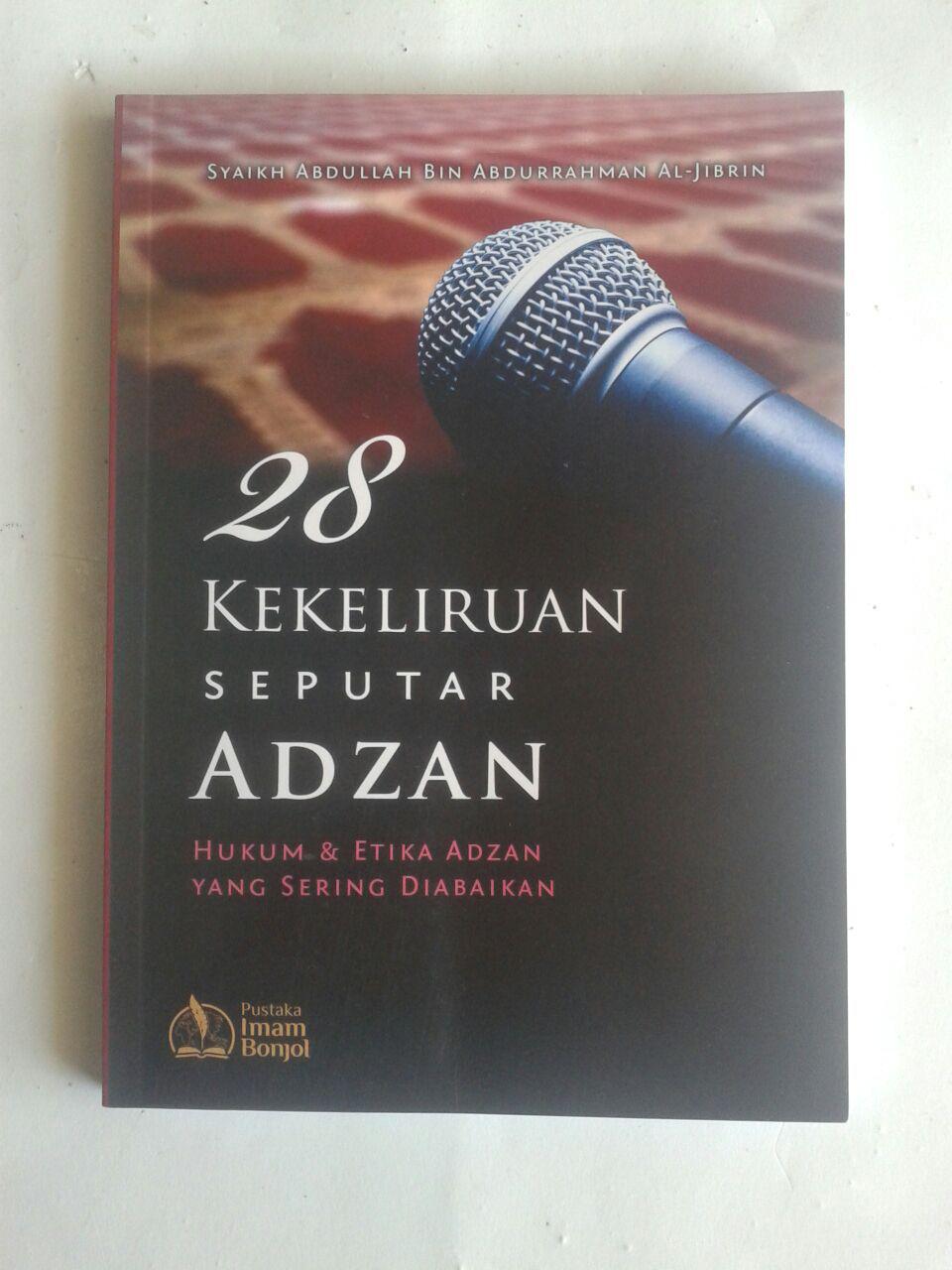 Buku 28 Kekeliruan Seputar Adzan Hukum Dan Etika Adzan cover 2