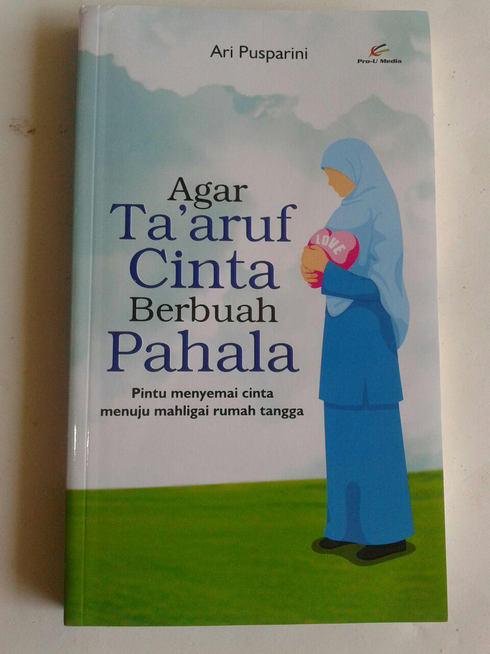 Buku Agar Taaruf Cinta Berbuah Pahala cover 2