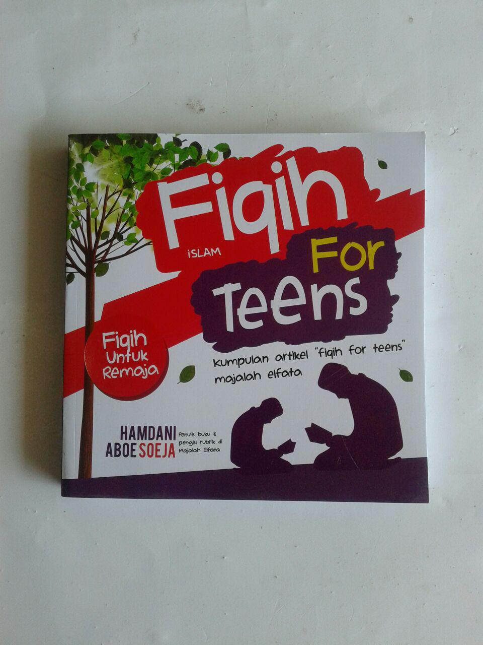 Buku Fiqih Islam For Teens Fiqih Untuk Remaja cover 2