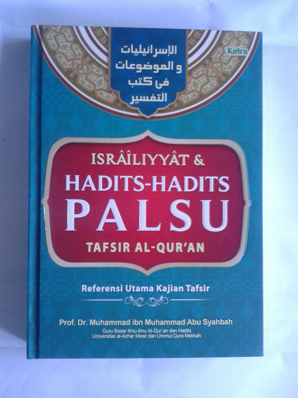 Buku Israiliyyat Dan Hadits-Hadits Palsu Tafsir Al-Qur'an cover 2